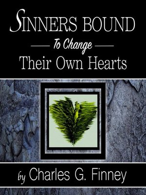 cover image of Sinners Bound to Change Their Own Hearts